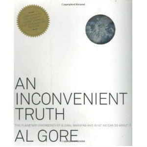 An Inconvenient Truth by Al Gore