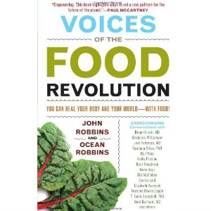 Voices of the Food Revolution by John Robbins
